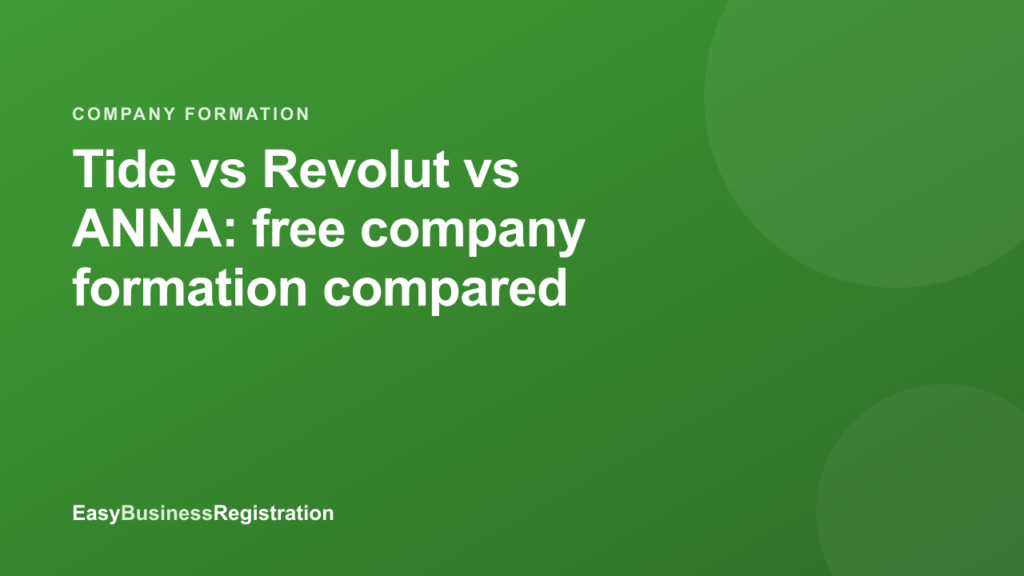 Tide vs Revolut vs ANNA: free company formation compared (2026)