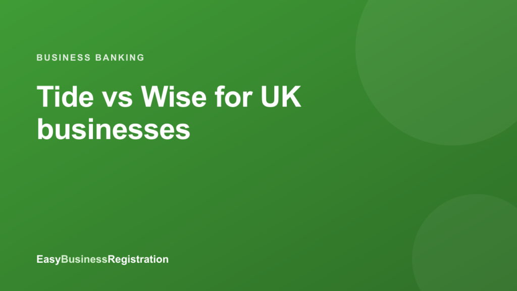 Tide vs Wise for UK businesses (2026)